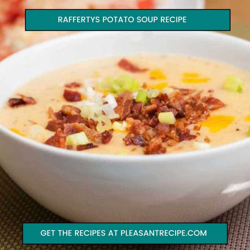 Rafferty's Potato Soup Recipe